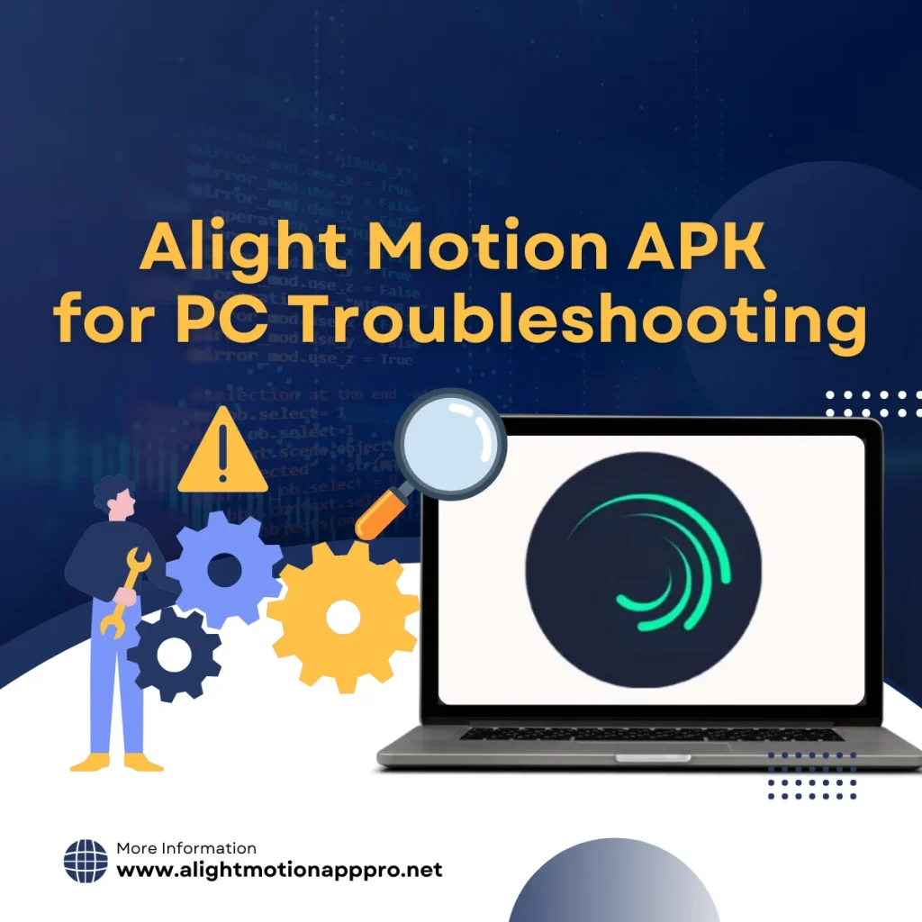 Alight Motion Troubleshooting
