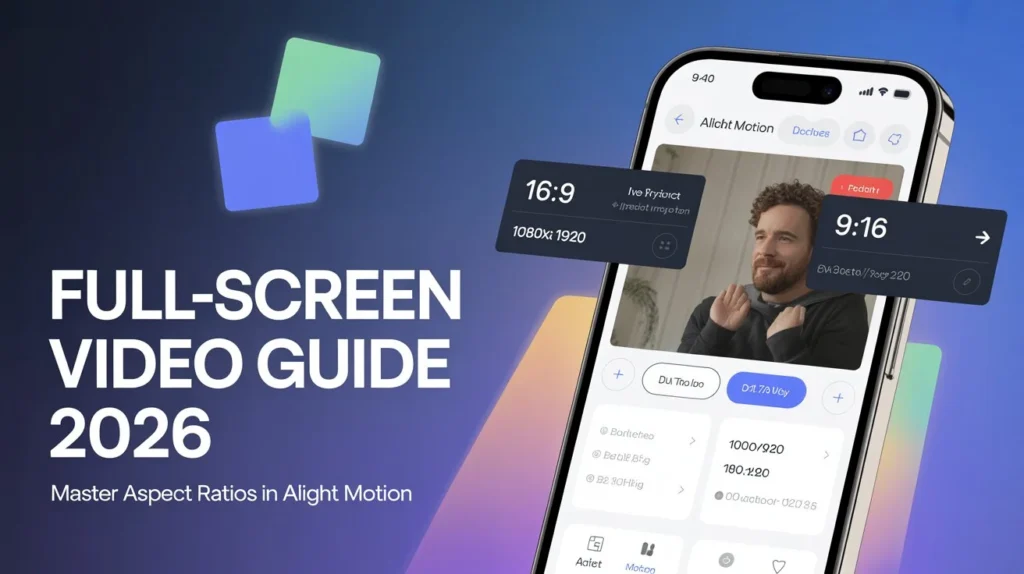 How to Create a Full-Screen Ratio in Alight Motion